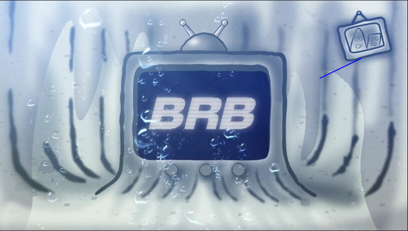 BRB (8sec)